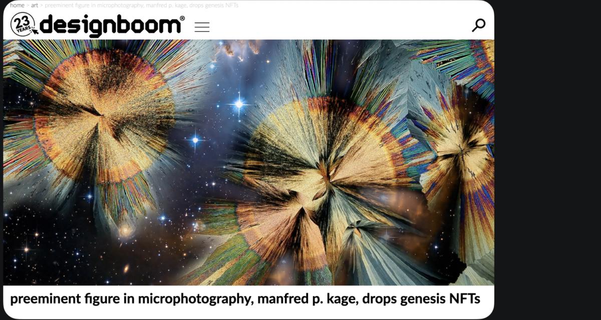 Press: Preeminent Figure In Microphotography, Manfred P. Kage, Drops Genesis NFTs (Designboom)
